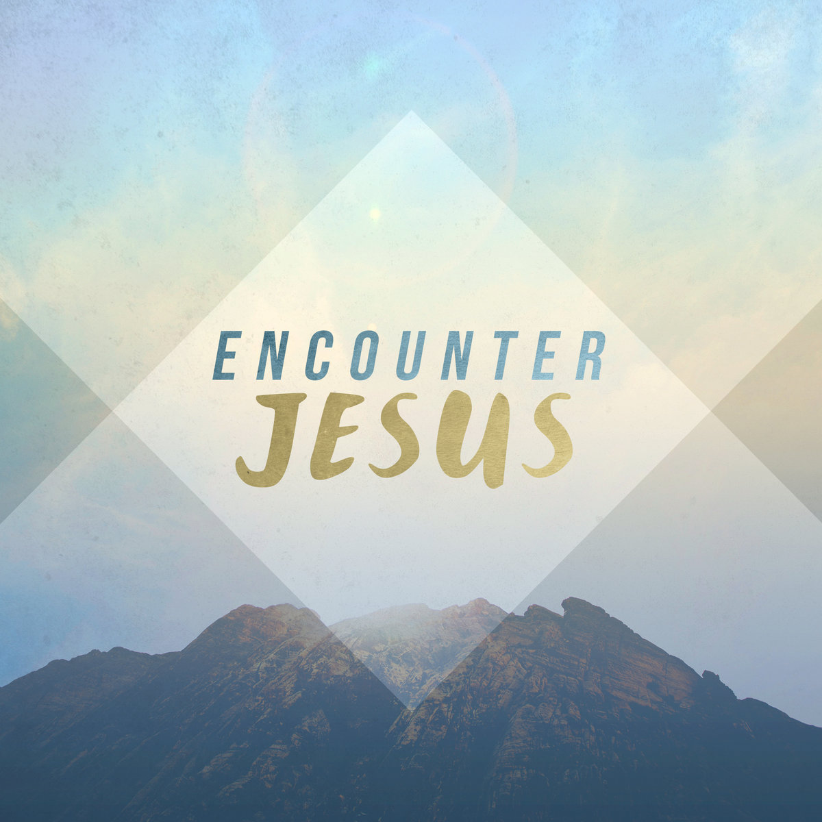 Encounter Jesus – Week 1